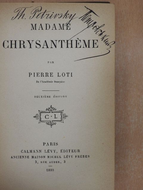 Pierre Loti - Madame Chrysanthéme [antikvár]