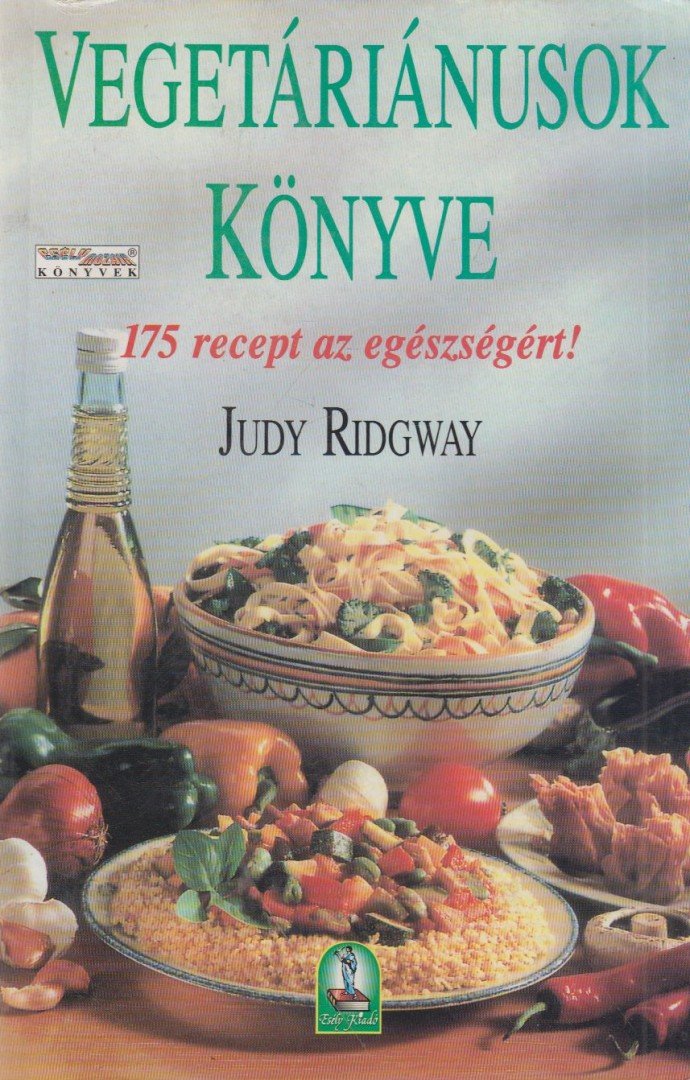 RIDGWAY, JUDY - Vegetáriánusok könyve [antikvár]
