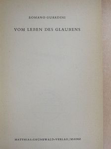 Romano Guardini - Vom Leben des Glaubens [antikvár]