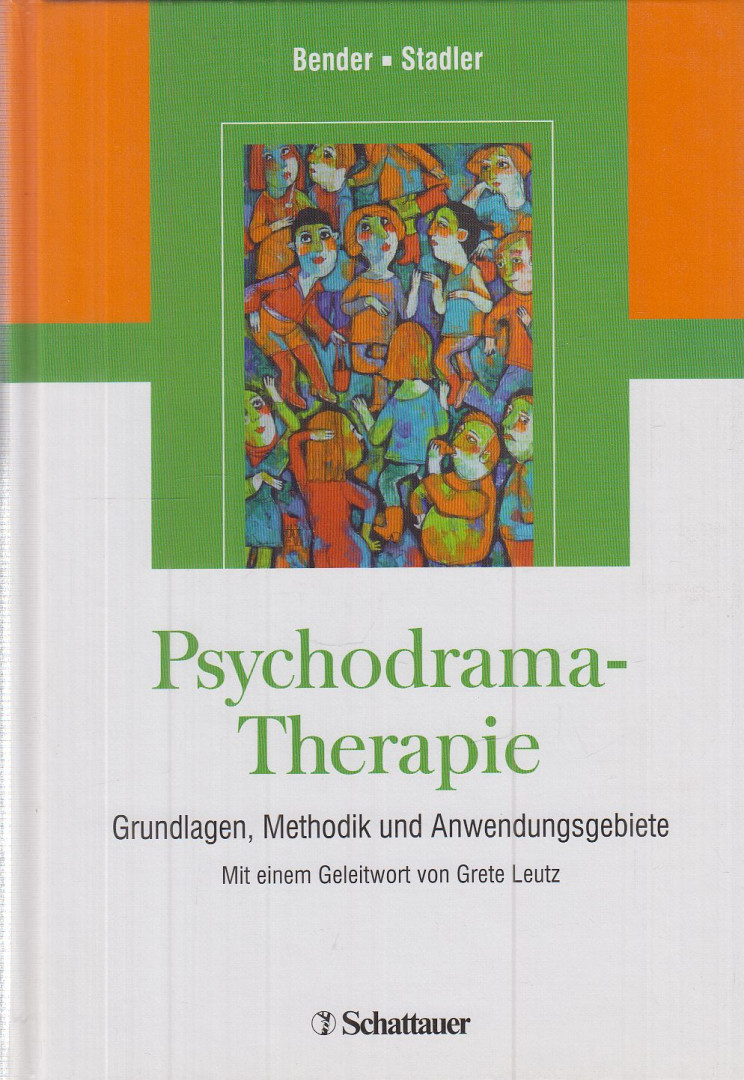 Bender, Wolfram, Stadler, Christian - Psychodrama-Therapie [antikvár]