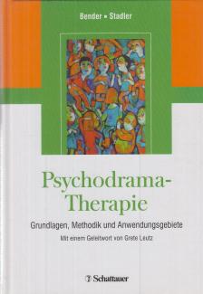 Bender, Wolfram, Stadler, Christian - Psychodrama-Therapie [antikvár]