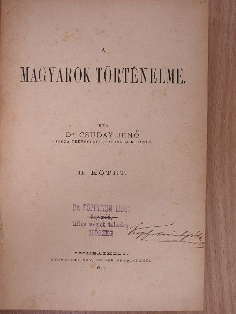 Dr. Csuday Jenő - A magyarok történelme II. [antikvár]