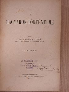 Dr. Csuday Jenő - A magyarok történelme II. [antikvár]