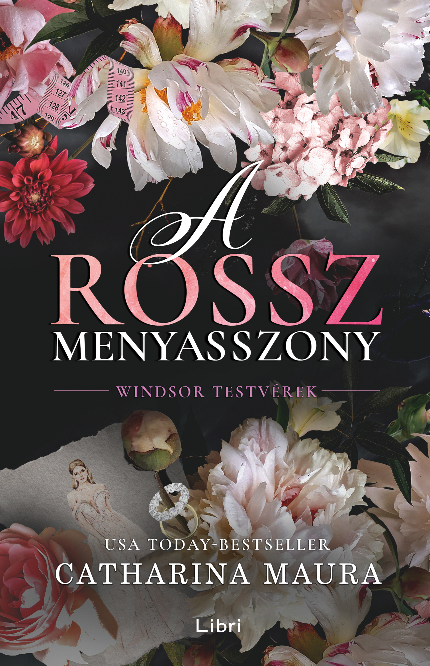 Maura Catherina - A rossz menyasszony [eKönyv: epub, mobi]