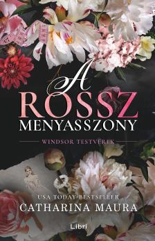 Maura Catherina - A rossz menyasszony [eKönyv: epub, mobi]