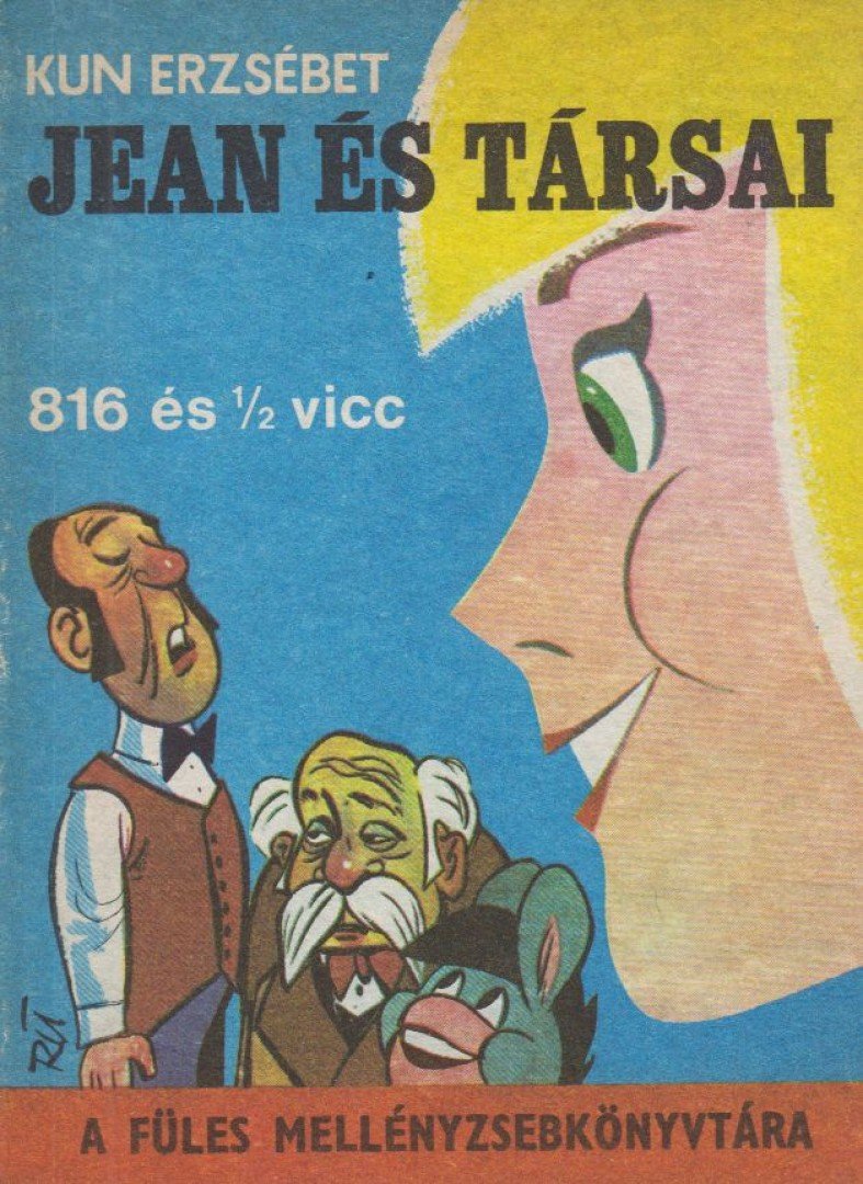 Kun Erzsébet - Jean és társai [antikvár]