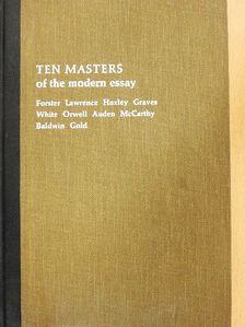 George Orwell - Ten Masters of the modern essay [antikvár]