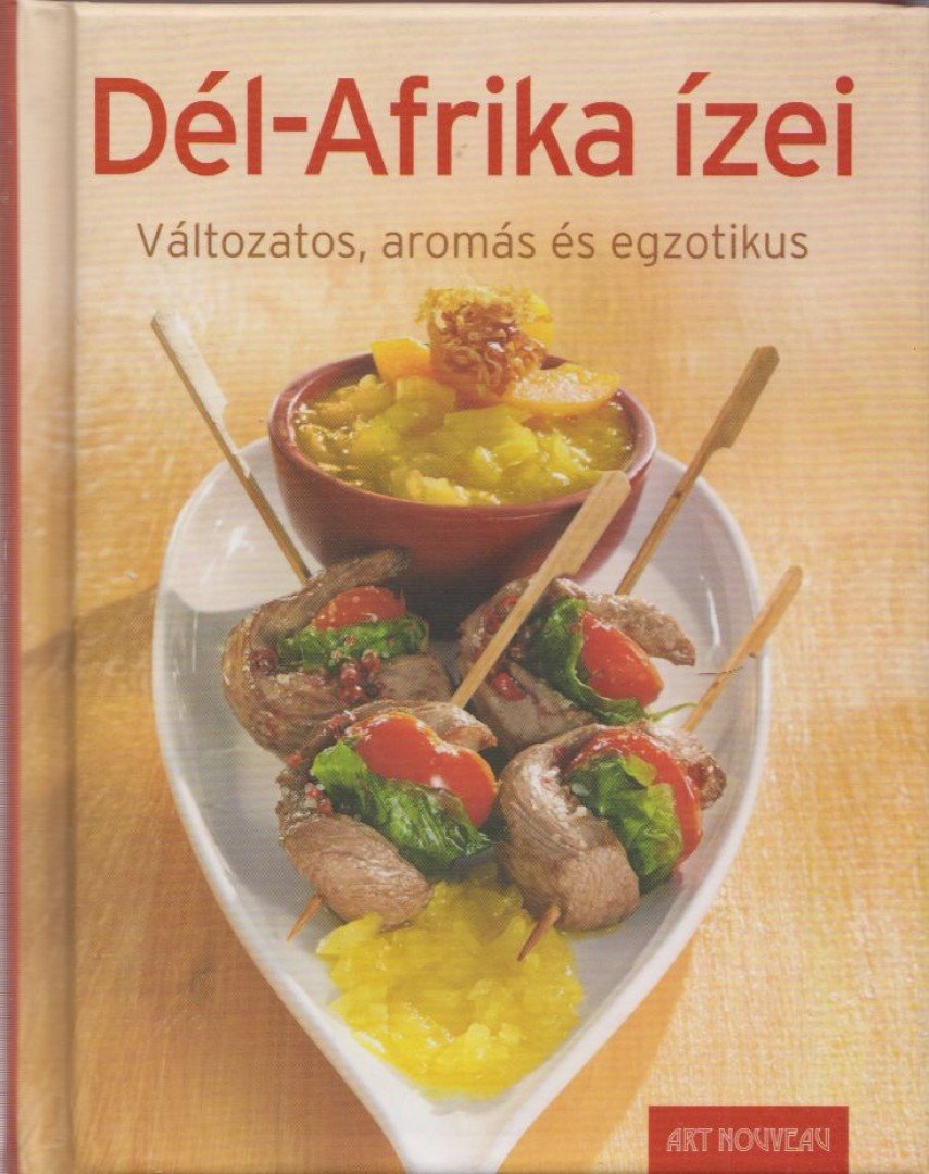 Dél-Afrika ízei [antikvár]