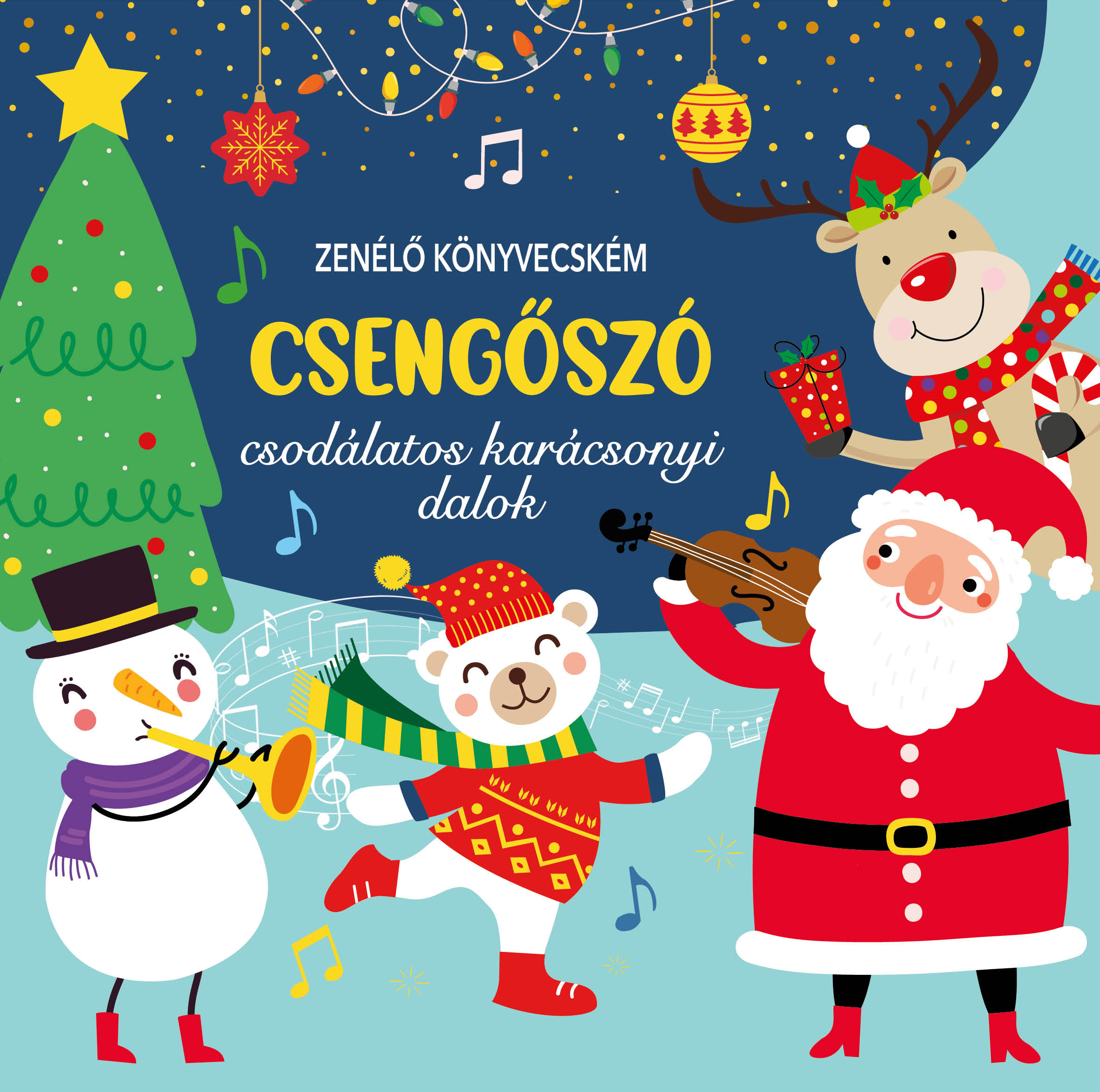 Zenélő könyvecském - Csengőszó - csodálatos karácsonyi dalok