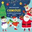 Zenélő könyvecském - Csengőszó - csodálatos karácsonyi dalok