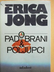 Erica Jong - Padobrani & Poljupci [antikvár]