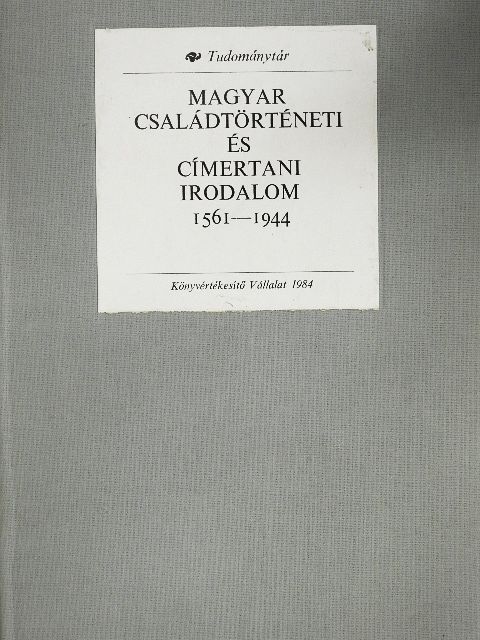 Baán Kálmán - Magyar családtörténeti és címertani irodalom [antikvár]