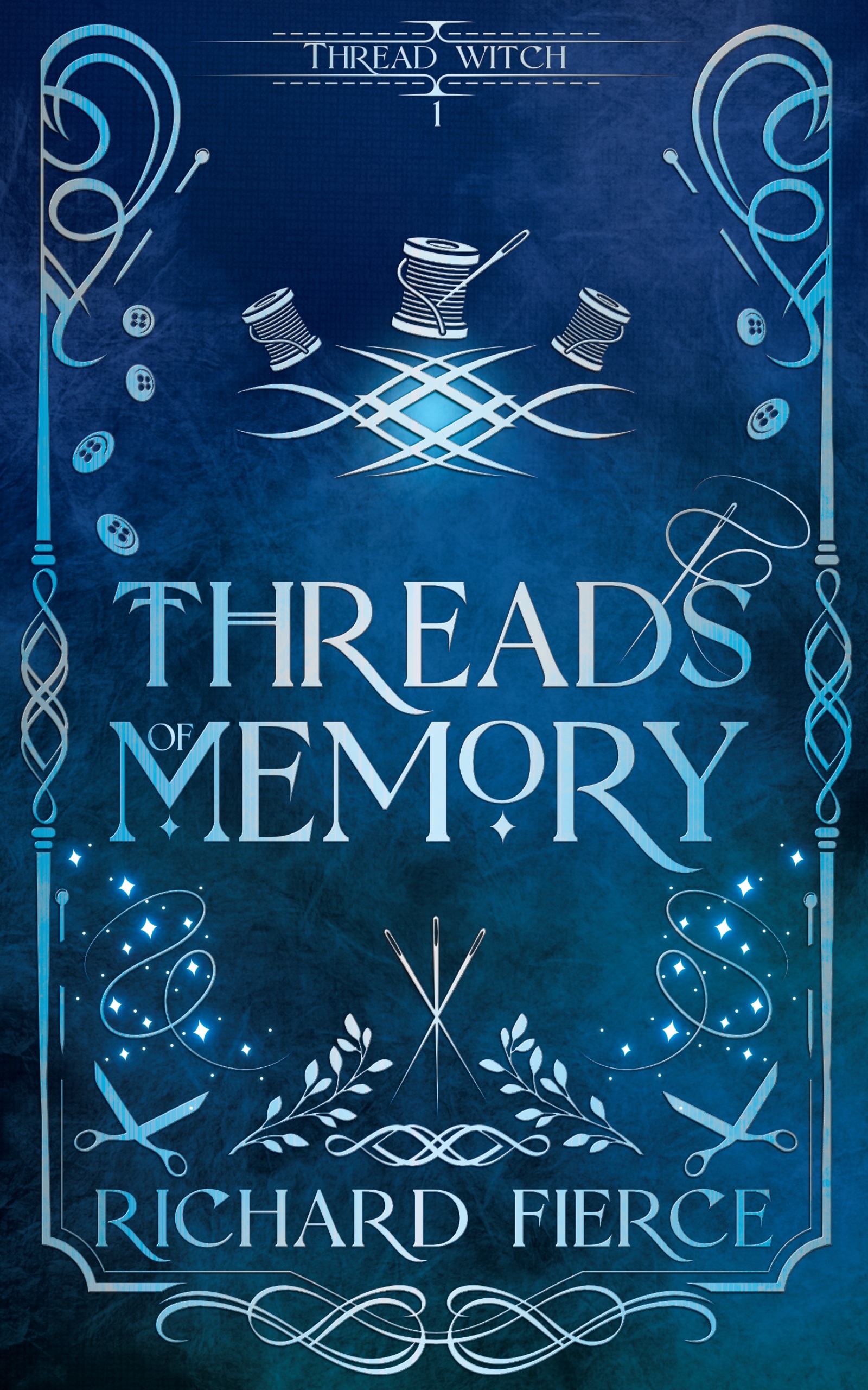 Fierce Richard - Threads of Memory [eKönyv: epub, mobi]