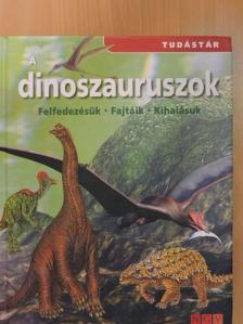 A dinoszauruszok [antikvár]
