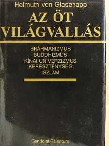 Helmuth von Glasenapp - Az öt világvallás [antikvár]