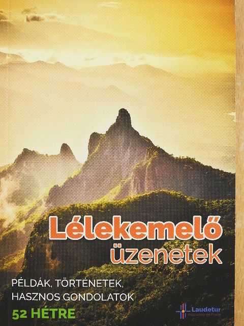 Lélekemelő üzenetek [antikvár]