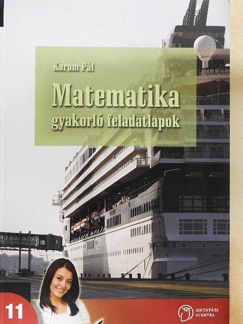 Korom Pál - Matematika gyakorló feladatlapok 11. [antikvár]