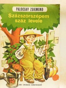 Palocsay Zsigmond - Százszorszépem száz levele [antikvár]