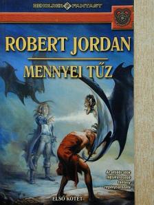 Robert Jordan - Mennyei tűz I. [antikvár]