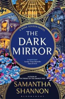 Samantha Shannon - The Dark Mirror (The Bone Season Series, Book 5)