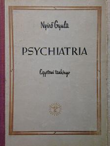 Dr. Nyirő Gyula - Psychiatria [antikvár]