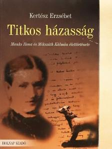 Kertész Erzsébet - Titkos házasság [antikvár]