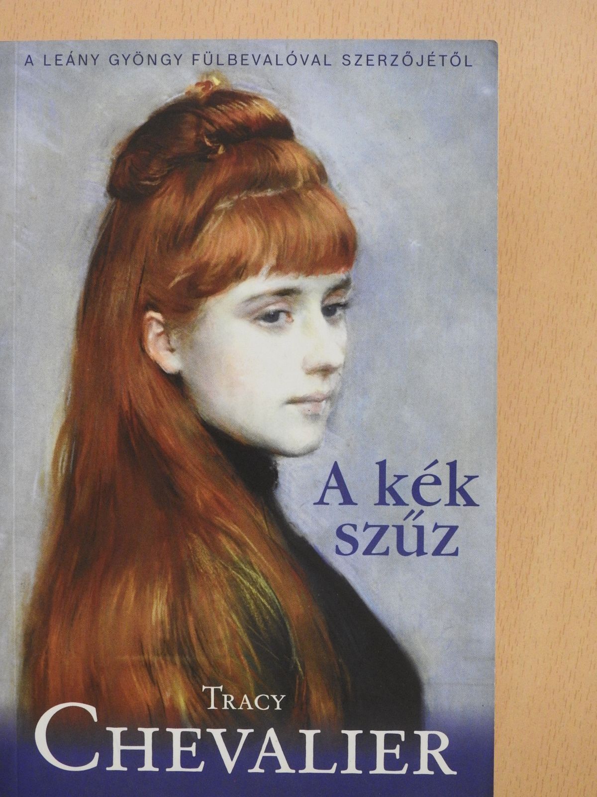 Tracy Chevalier - A kék szűz [antikvár]