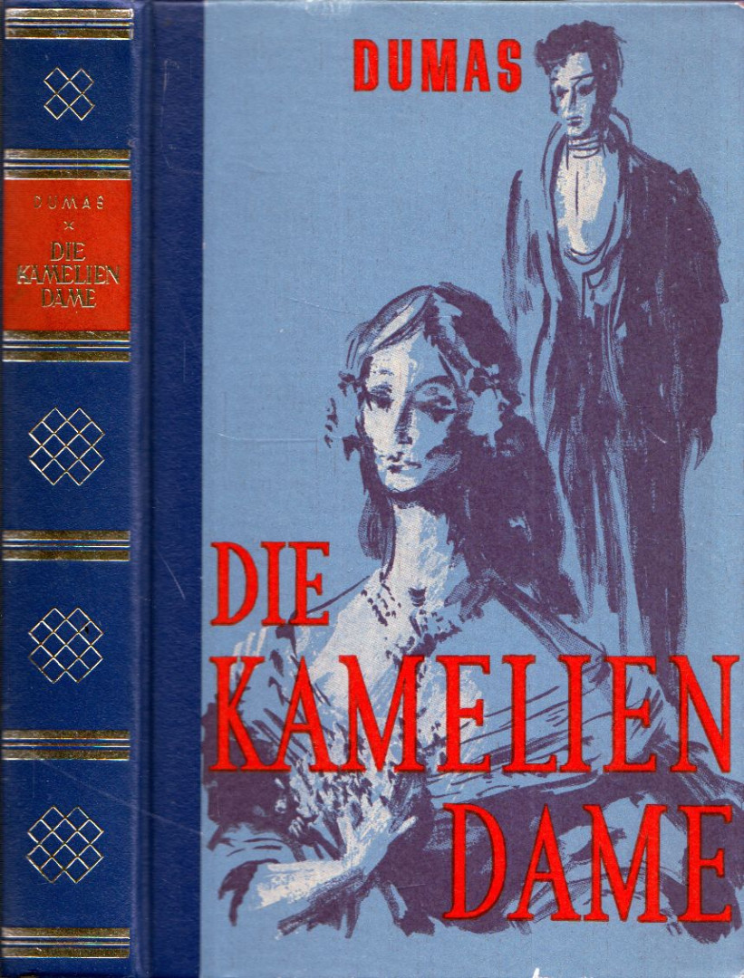 Alexandre Dumas - Die Kameliendame [antikvár]