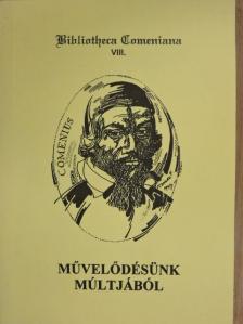 Benke György - Művelődésünk múltjából [antikvár]