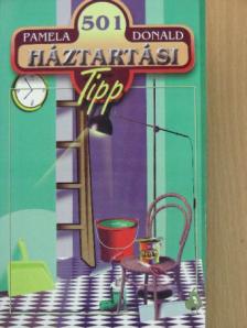 Pamela Donald - 501 háztartási tipp [antikvár]