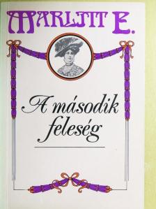 Marlitt E. - A második feleség [antikvár]