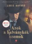 Louis Bayard - Azok a halványkék szemek [antikvár]
