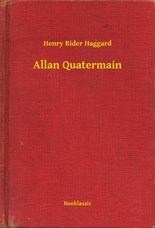 Rider Haggard Henry - Allan Quatermain [eKönyv: epub, mobi]