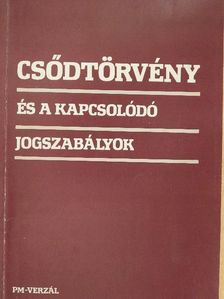 Dr. Orosz Sándor - Csődtörvény és a kapcsolódó jogszabályok [antikvár]