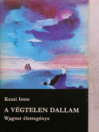 Keszi Imre - A végtelen dallam [antikvár]