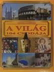 Angelica Ralphstone - A világ 104 csodája [antikvár]
