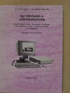 Dr. Sztrik János - Így könnyebb a számítástechnika [antikvár]