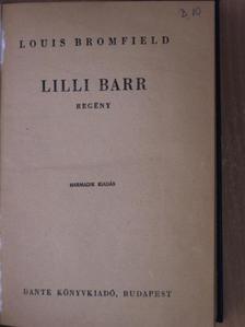 Louis Bromfield - Lilli Barr [antikvár]