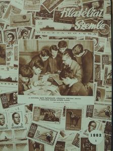 Csathó Ödön - Filatéliai Szemle 1962. (nem teljes évfolyam)/1963. január-december [antikvár]