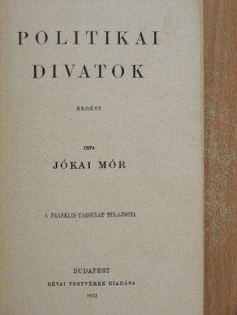 Jókai Mór - Politikai divatok [antikvár]