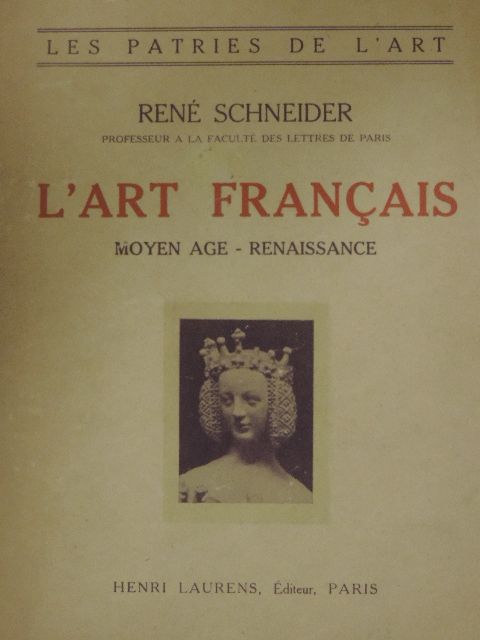 René Schneider - L'art francais [antikvár]