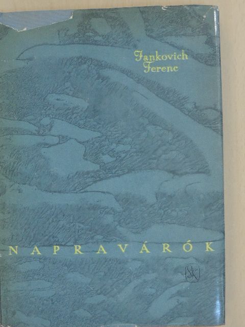 Jankovich Ferenc - Napravárók [antikvár]