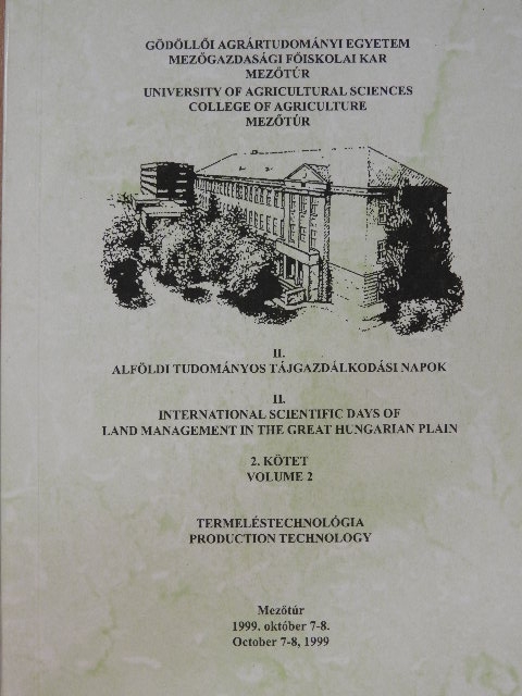 A. Borcean - II. Alföldi Tudományos Tájgazdálkodási Napok 2.: Termeléstechnológia [antikvár]