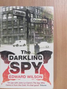 Edward Wilson - The Darkling Spy [antikvár]