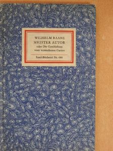 Wilhelm Raabe - Meister Autor [antikvár]