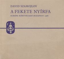 David Szamojlov - A fekete nyírfa [antikvár]