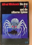 Alfred Hitchcock - Die drei ??? und die silberne Spinne [antikvár]
