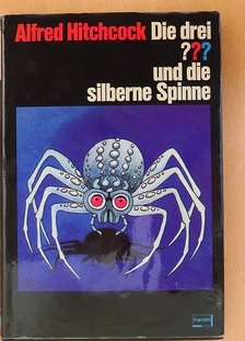 Alfred Hitchcock - Die drei ??? und die silberne Spinne [antikvár]