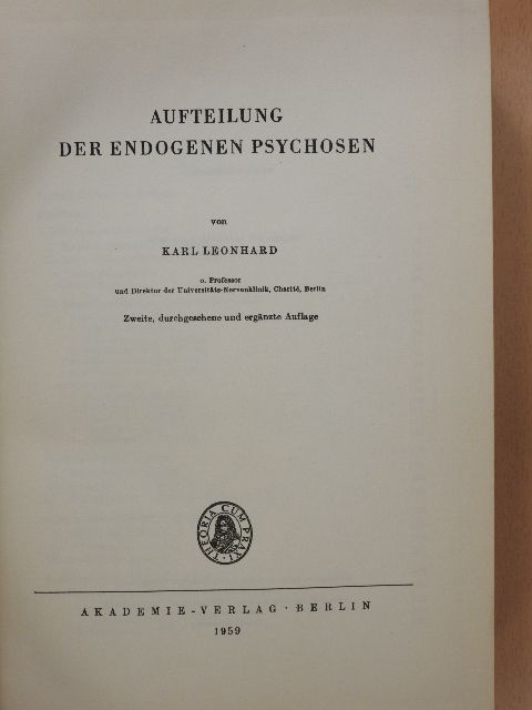 Karl Leonhard - Aufteilung der endogenen Psychosen [antikvár]