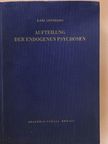 Karl Leonhard - Aufteilung der endogenen Psychosen [antikvár]